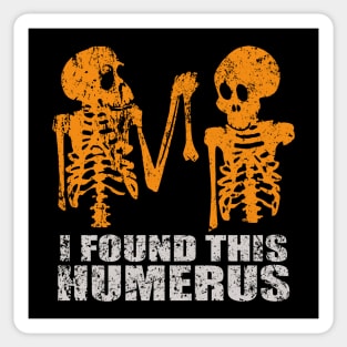 I Found This Humerus Sticker